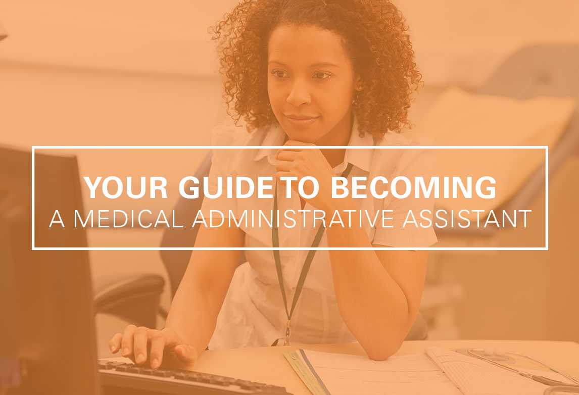 How To Become Administrative  Medical Assistant